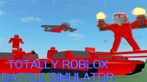 totally roblox battle simulator .